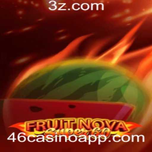 Explorando o Mundo do Jogo FruitNovaSuper60 no 46casino
