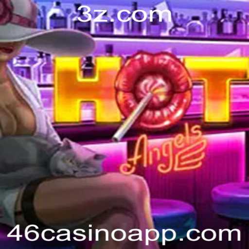 Descubra o Fascinante Mundo de HotAngels no 46casino