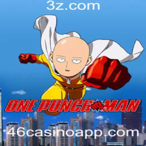 OnePunchMan: Descubra o Desafio e a Emoção de '46casino'